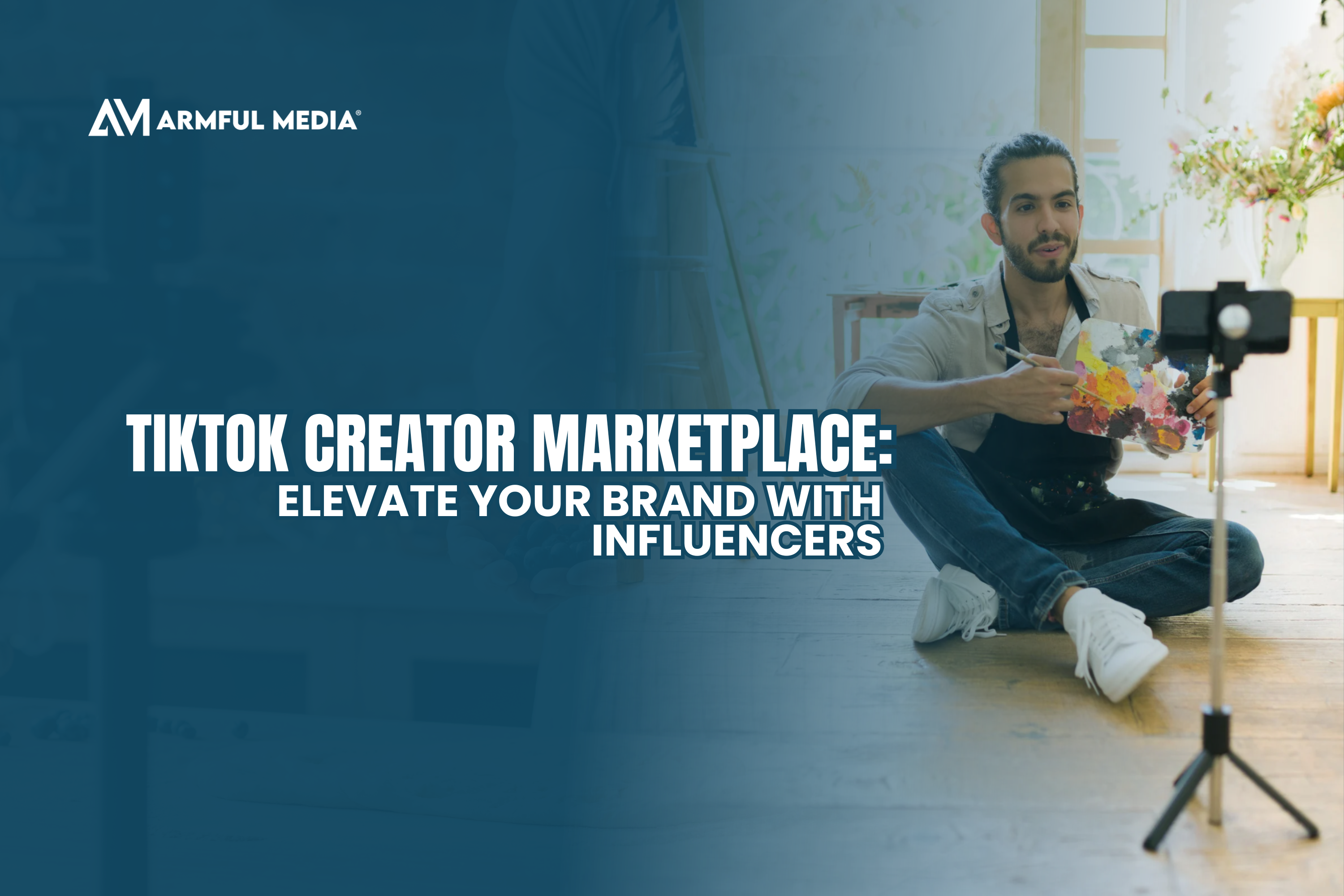 TikTok Creator Marketplace: Elevate Your Brand With Influencers