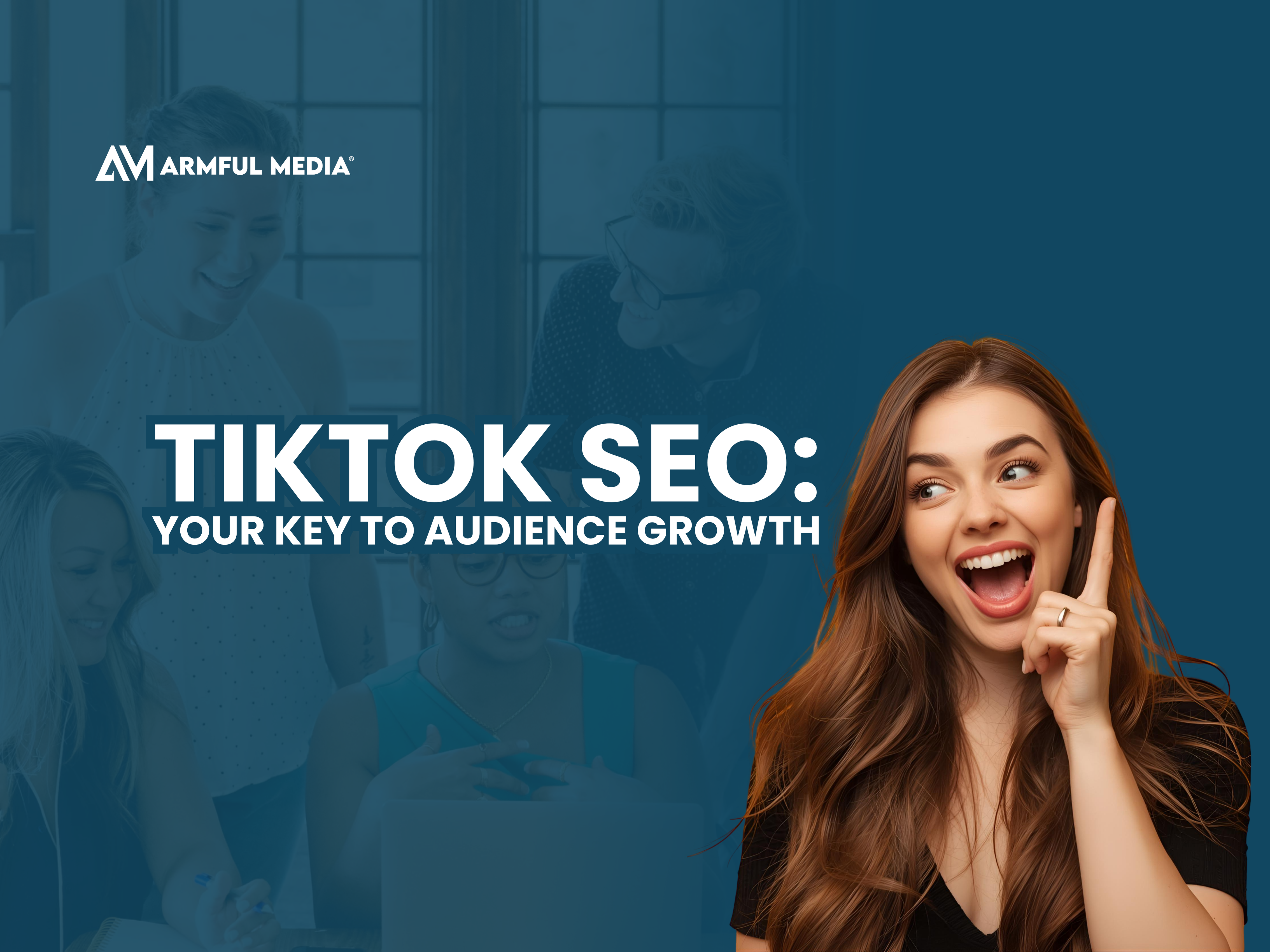 Using TikTok SEO for the Growth of the Audience