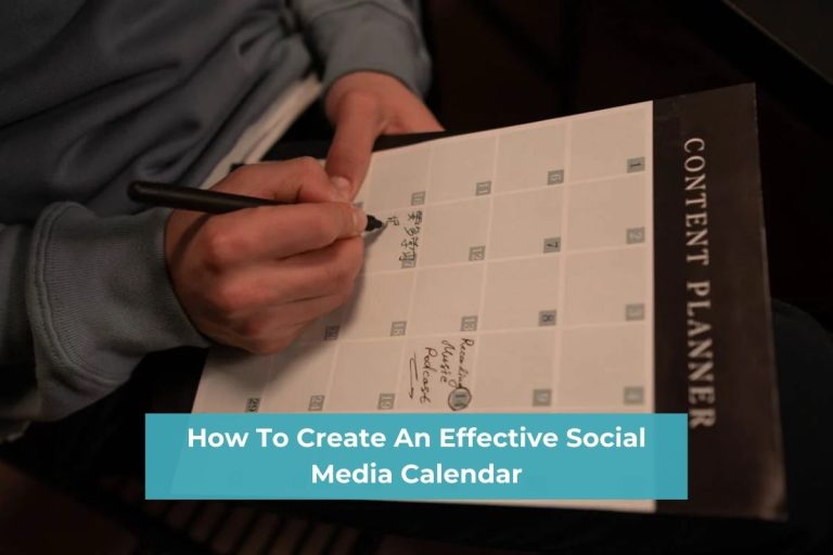 How To Create An Effective Social Media Calendar