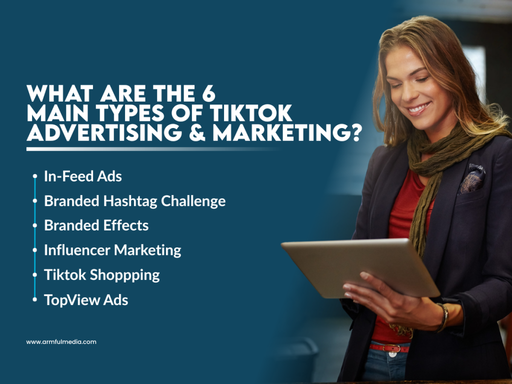 Main Types of TikTok Advertising & Marketing
