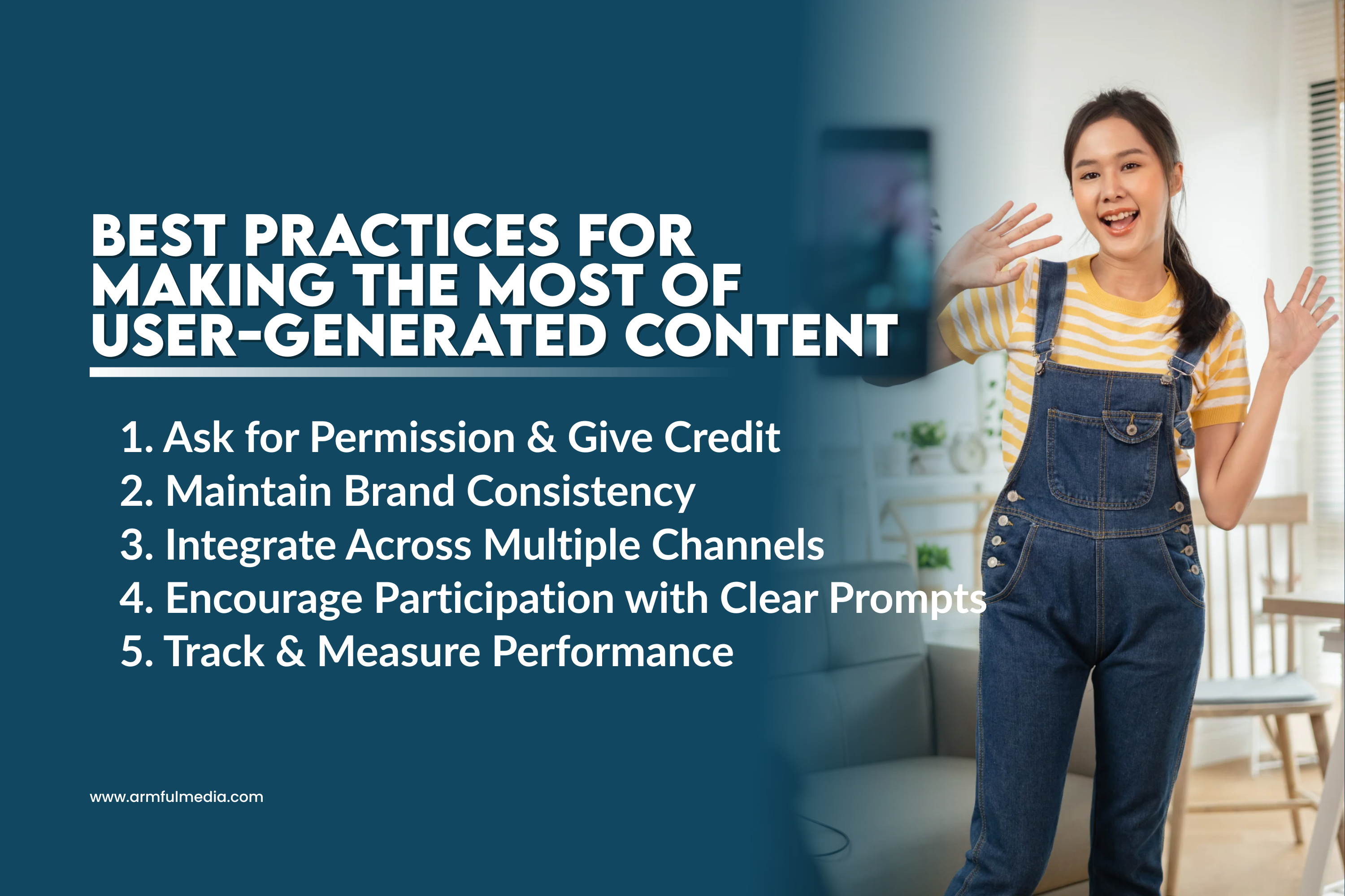 Best Practices for Making the Most of User-Generated Content
