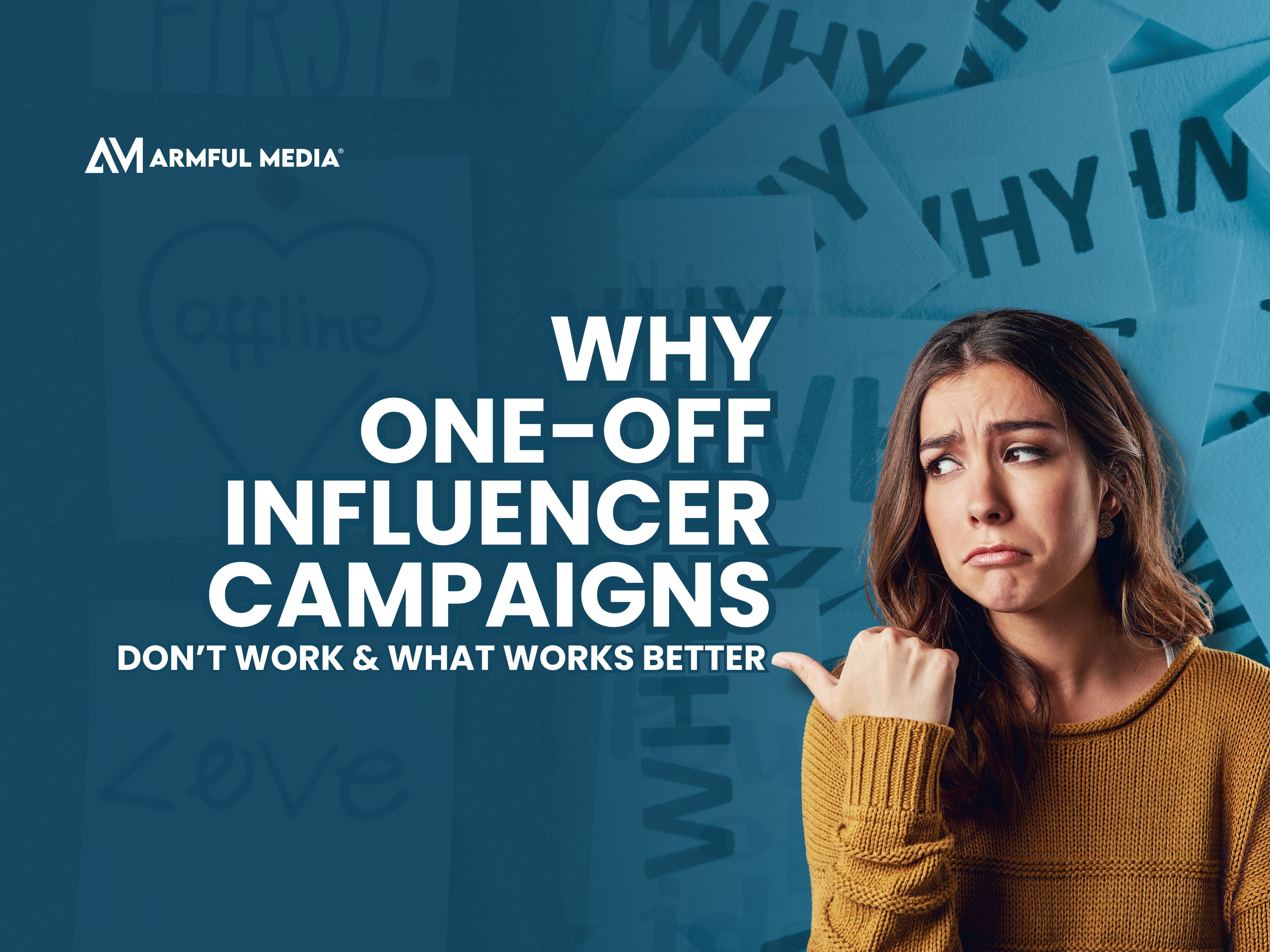 Why One-Off Influencer Campaigns Don’t Work & What Works Better
