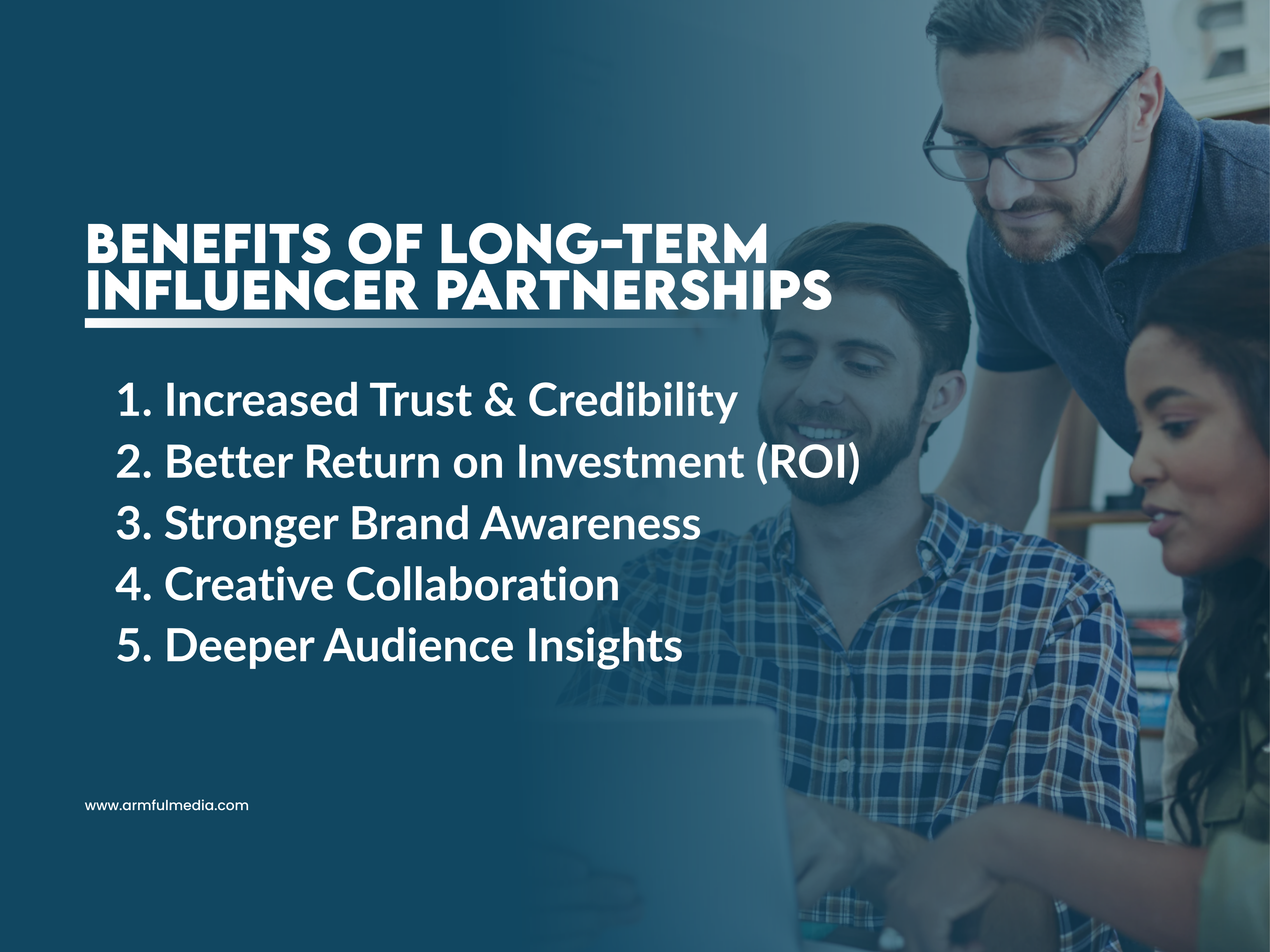 Benefits of Long-Term Influencer Partnerships