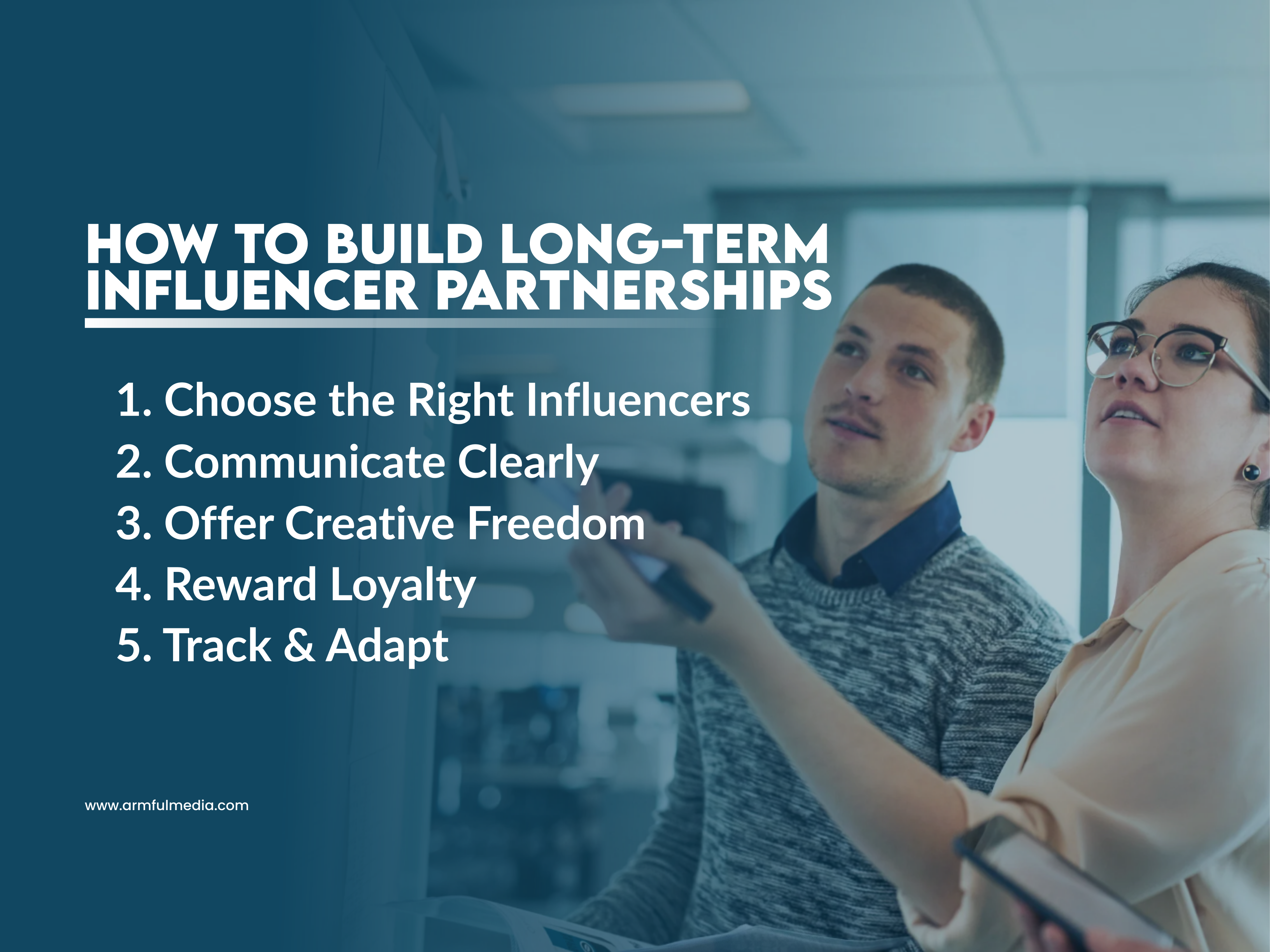 How to Build Long-Term Influencer Partnerships
